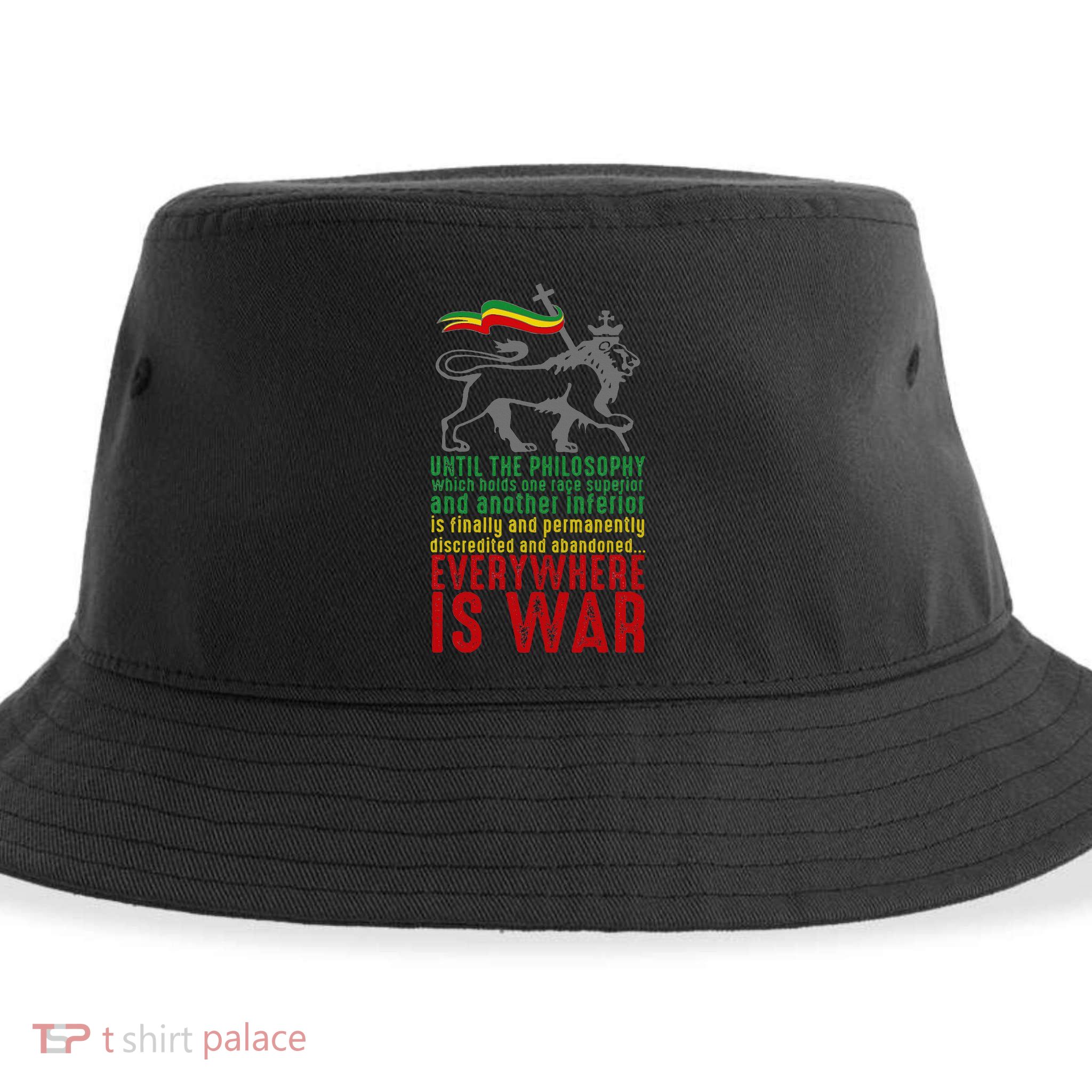 Everywhere Is War Haile Selassie Speech Judah Lion Reggae Sustainable Bucket Hat