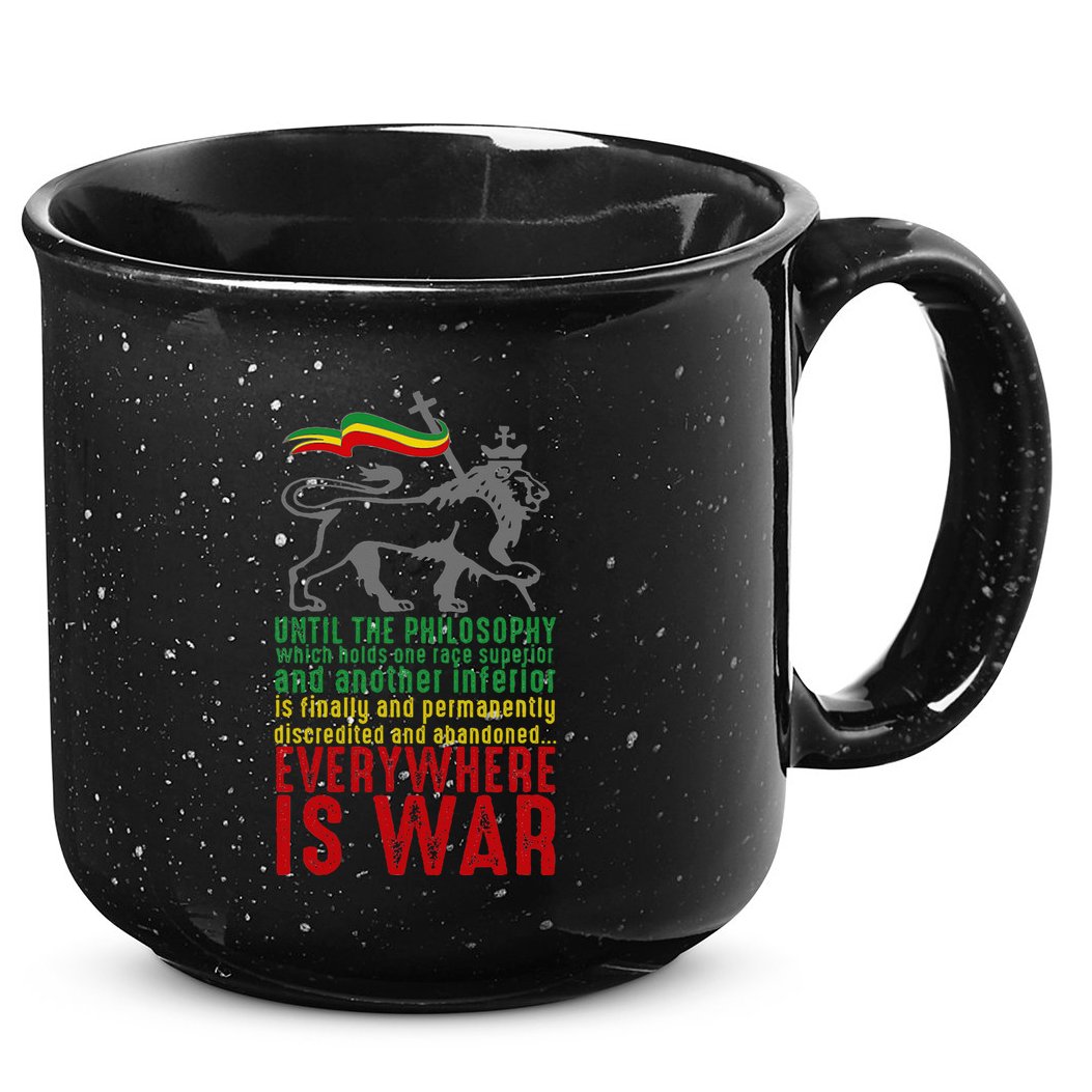 Everywhere Is War Haile Selassie Speech Judah Lion Reggae 15oz Campfire Ceramic Mug