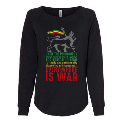 Everywhere Is War Haile Selassie Speech Judah Lion Reggae Womens California Wash Sweatshirt