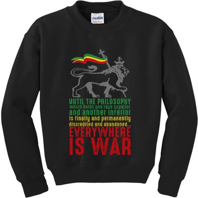 Everywhere Is War Haile Selassie Speech Judah Lion Reggae Kids Sweatshirt