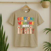 Everyone Is Welcome Here Diversity Inclusion Message T-Shirt