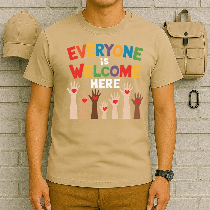 Everyone Is Welcome Here Diversity Inclusion Message T-Shirt