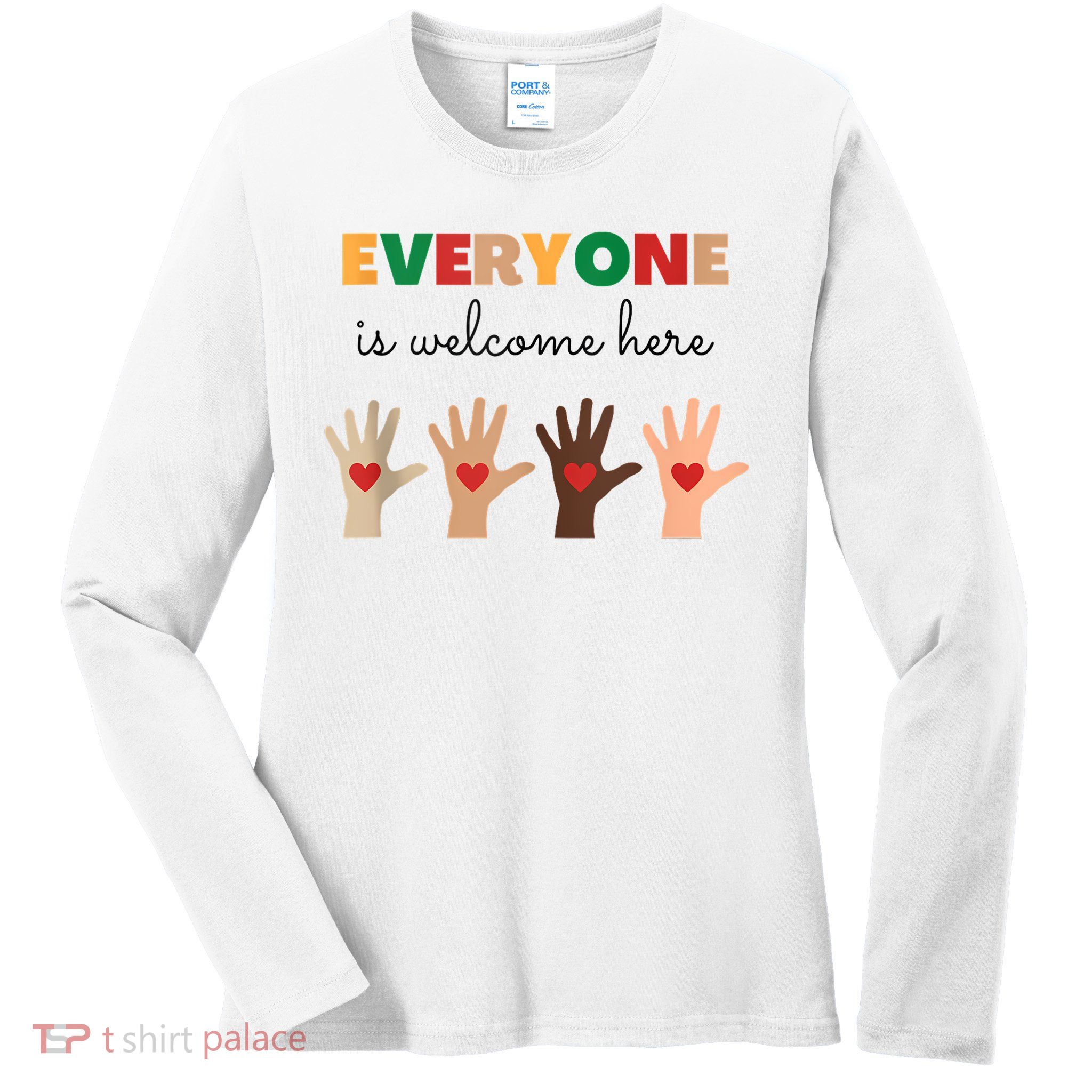 Everyone Is Welcome Here Idaho Teacher Ladies Long Sleeve Shirt