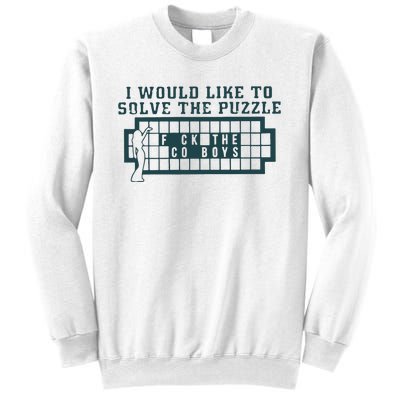 Eagles I Would Like To Solve The Puzzle Fuck The Cowboys Sweatshirt