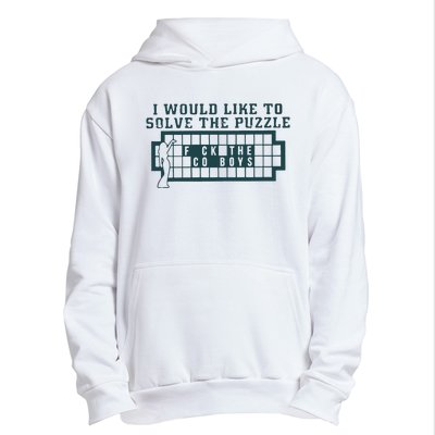 Eagles I Would Like To Solve The Puzzle Fuck The Cowboys Urban Pullover Hoodie