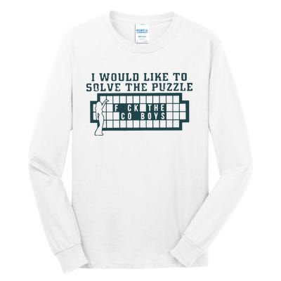 Eagles I Would Like To Solve The Puzzle Fuck The Cowboys Tall Long Sleeve T-Shirt