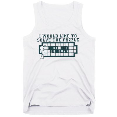 Eagles I Would Like To Solve The Puzzle Fuck The Cowboys Tank Top