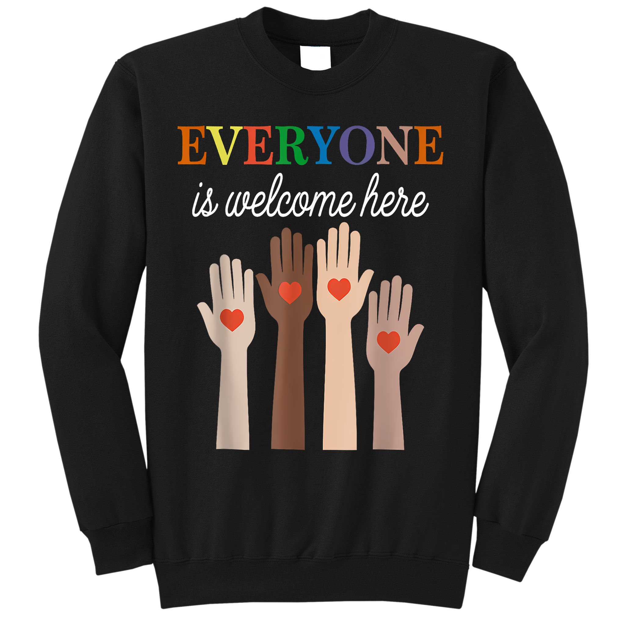 Everyone Is Welcome Here Idaho Sweatshirt