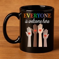Everyone Is Welcome Here Idaho 11oz C Handle Ceramic Mug
