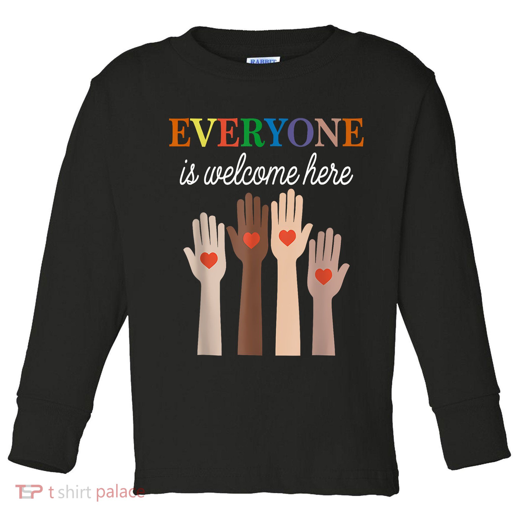Everyone Is Welcome Here Idaho Toddler Long Sleeve Shirt