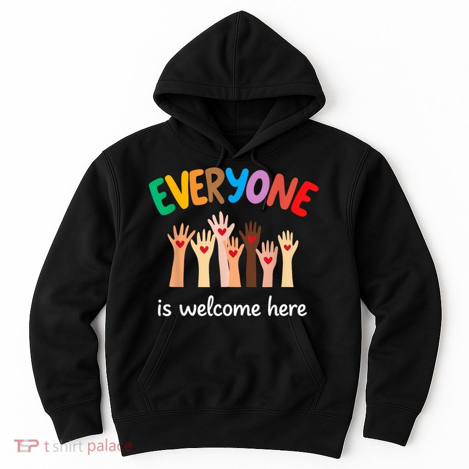 Everyone Is Welcome Here Idaho Teacher Hoodie