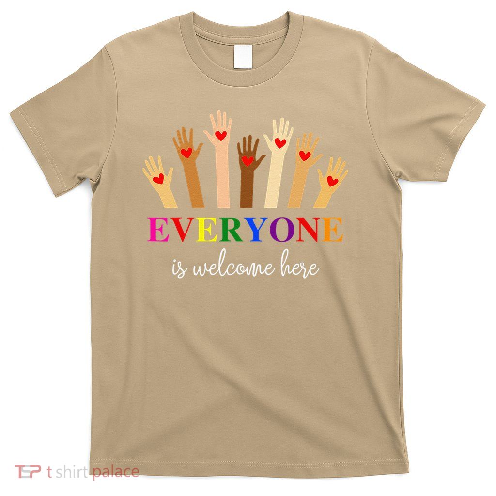 Everyone Is Welcome Here Idaho Teacher Inclusion Equality T-Shirt