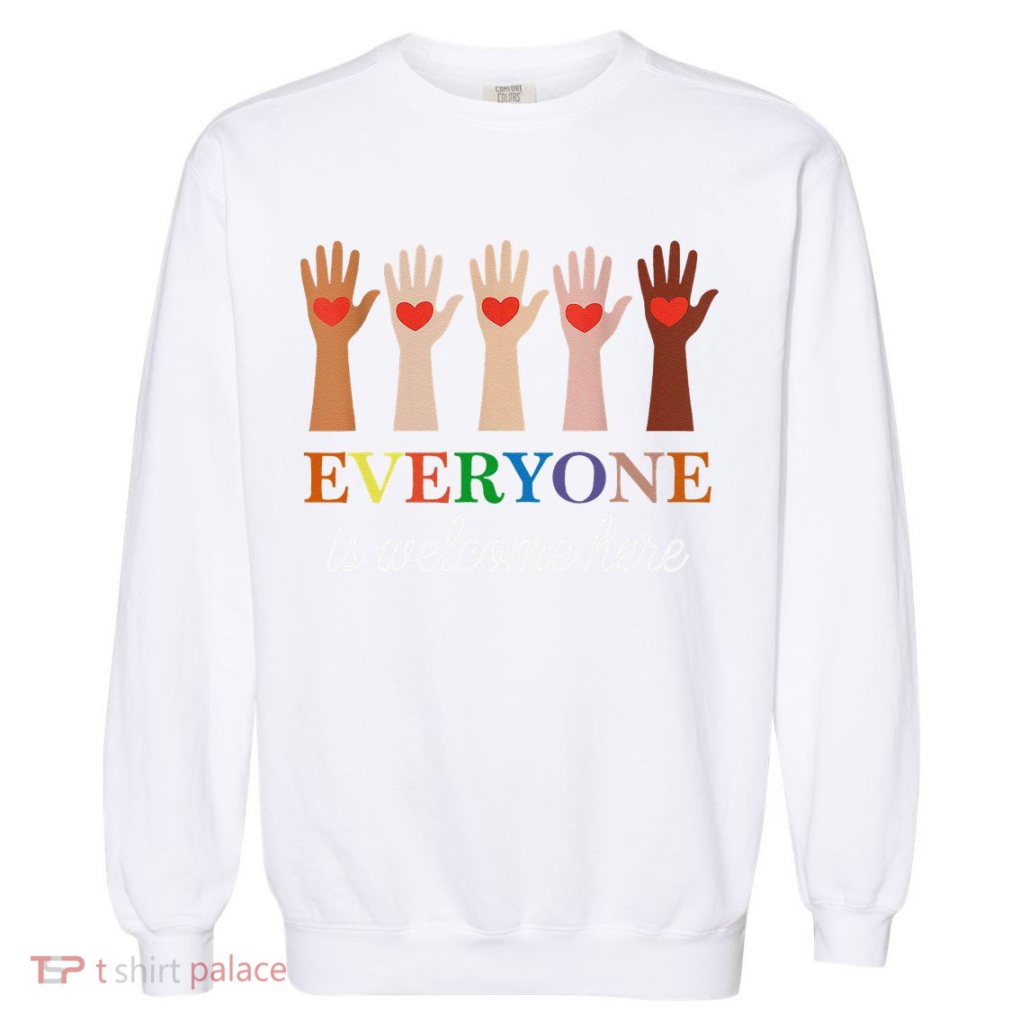 Everyone Is Welcome Here Idaho Teacher Garment-Dyed Sweatshirt