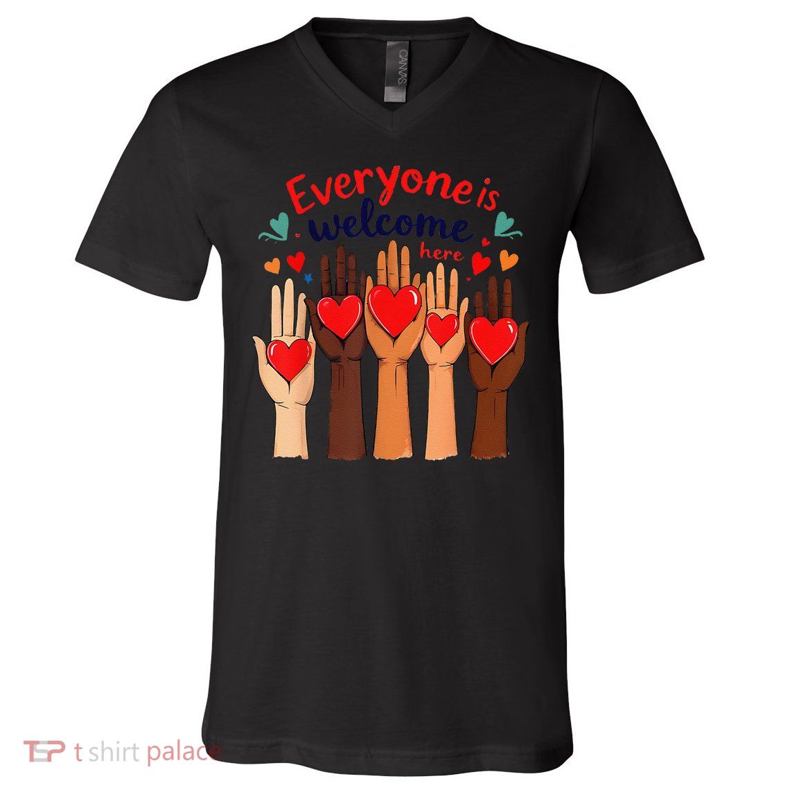 Everyone is Welcome Here Sign Support Hand Teacher V-Neck T-Shirt