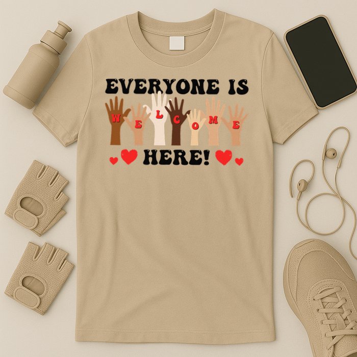 Everyone Is Welcome Here  Equality  Inclusion Statement T-Shirt