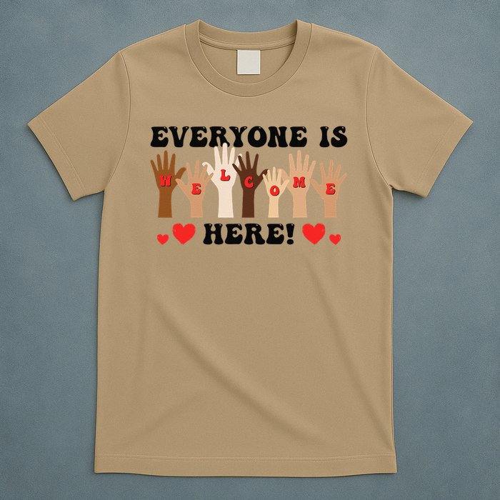 Everyone Is Welcome Here  Equality  Inclusion Statement T-Shirt