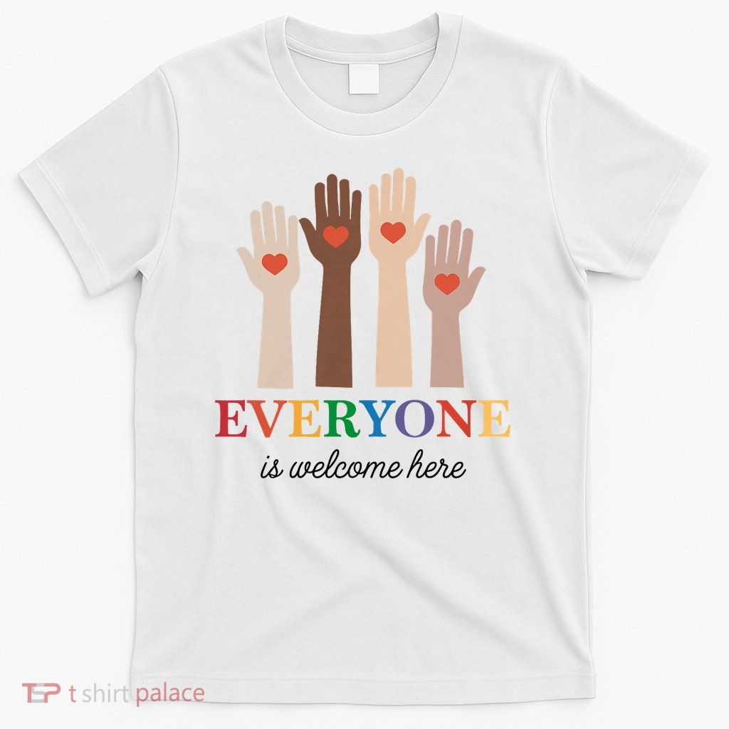 Everyone Is Welcome Here Idaho Teacher T-Shirt