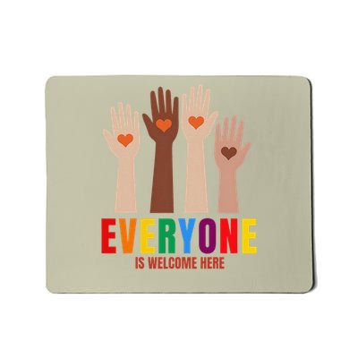 Everyone Is Welcome Here Idaho Teachers Inspiring Unity Mousepad