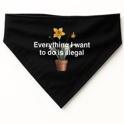 Everything I Want To Do Is Illegal Flower USA-Made Doggie Bandana