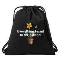 Everything I Want To Do Is Illegal Flower Drawstring Bag