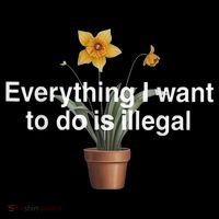 Everything I Want To Do Is Illegal Flower Youth Performance Sprint T-Shirt