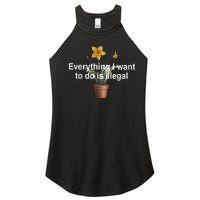 Everything I Want To Do Is Illegal Flower Women's Perfect Tri Rocker Tank