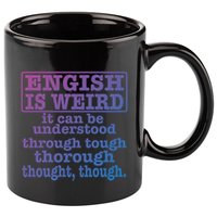 English Is Weird Gift 11oz C Handle Ceramic Mug