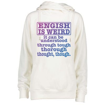 English Is Weird Gift Womens Funnel Neck Pullover Hood