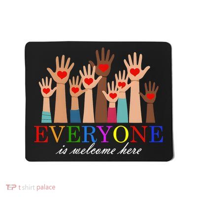 Everyone Is Welcome Here Idaho Teacher Support LGBT Heart  Mousepad