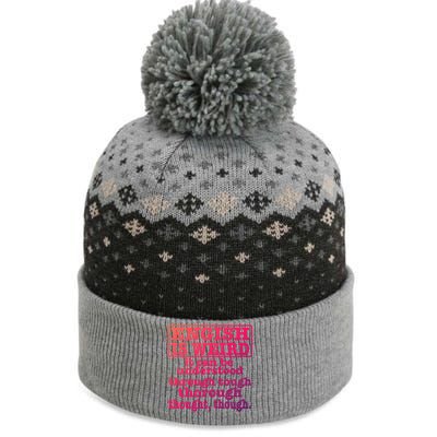 English Is Weird Gift The Baniff Cuffed Pom Beanie