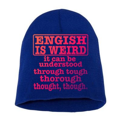 English Is Weird Gift Short Acrylic Beanie