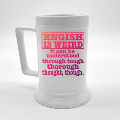 English Is Weird Gift Beer Stein