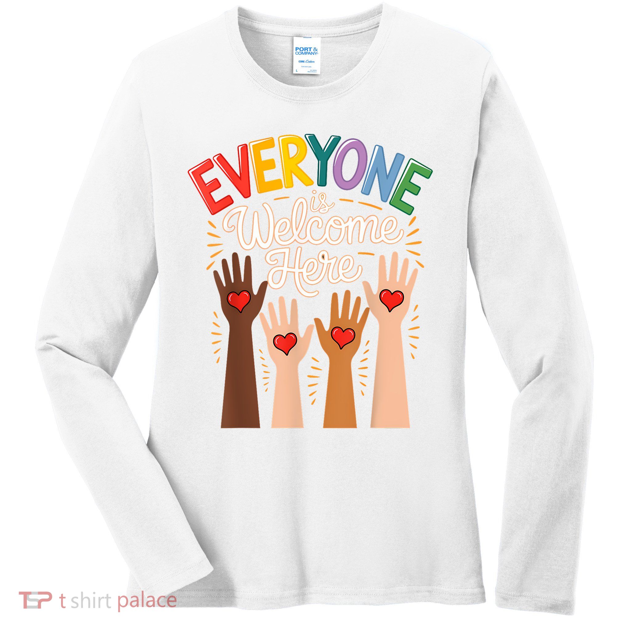 Everyone Is Welcome Here Idaho Teacher Ladies Long Sleeve Shirt