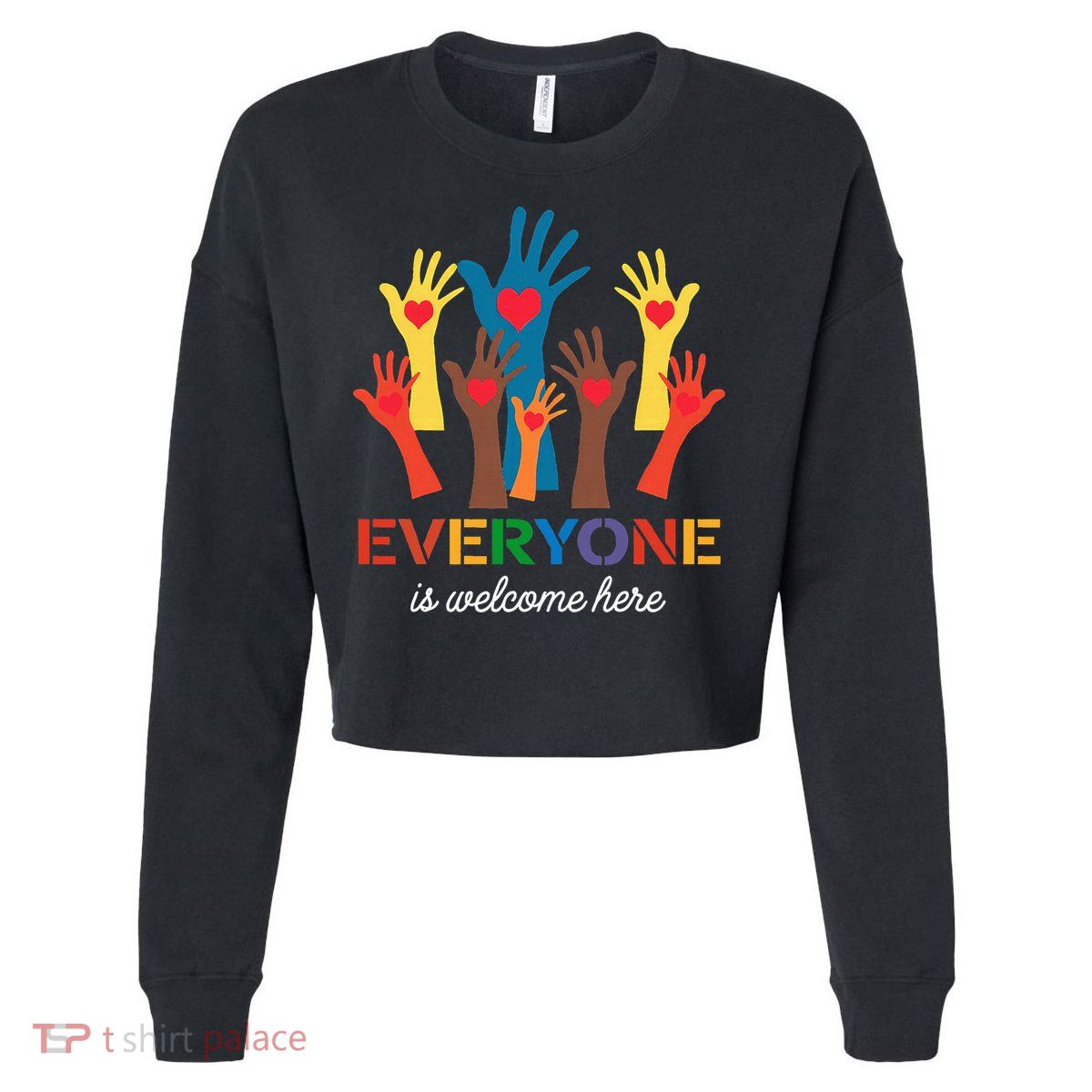 Everyone Is Welcome Here Idaho Teacher  Cropped Pullover Crew