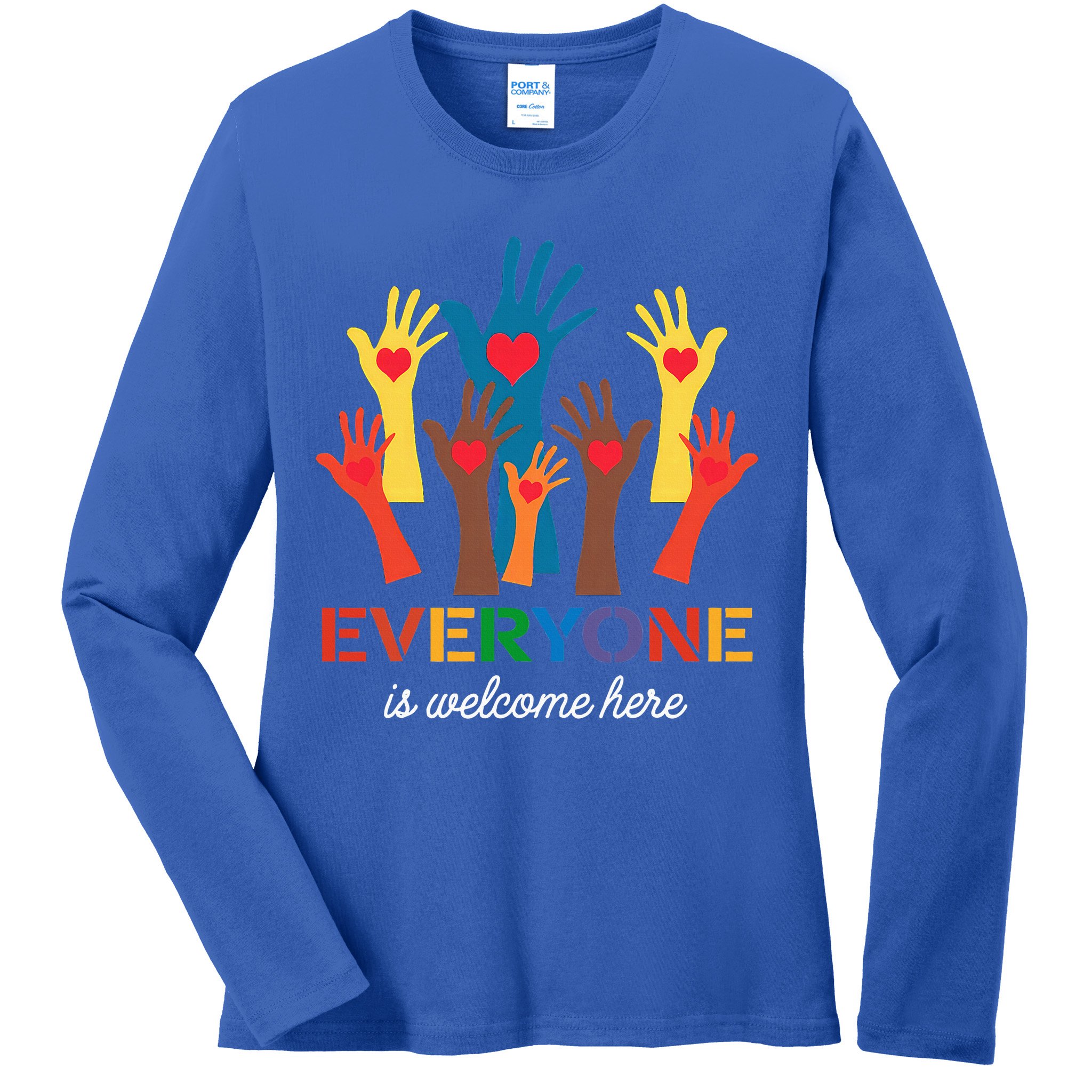 Everyone Is Welcome Here Idaho Teacher  Ladies Long Sleeve Shirt