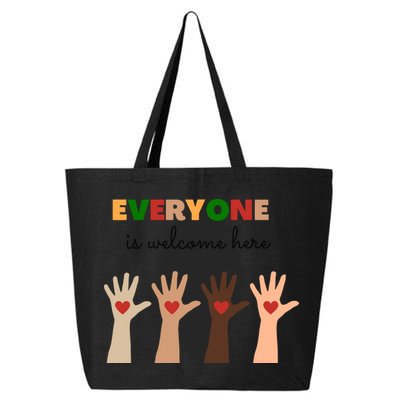 Everyone Is Welcome Here Equality Kindness Inspirational  25L Jumbo Tote