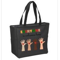 Everyone Is Welcome Here Equality Kindness Inspirational  Zip Tote Bag