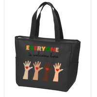 Everyone Is Welcome Here Equality Kindness Inspirational  Zip Tote Bag
