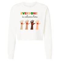 Everyone Is Welcome Here Equality Kindness Inspirational  Cropped Pullover Crew