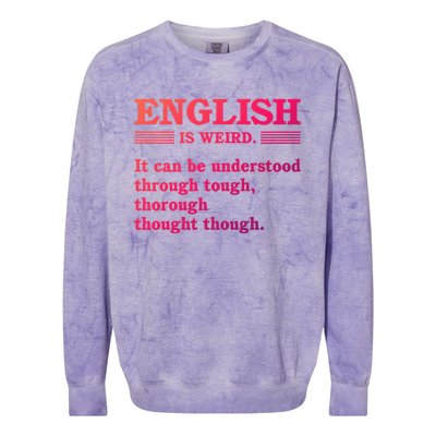 English Is Weird Gift Colorblast Crewneck Sweatshirt