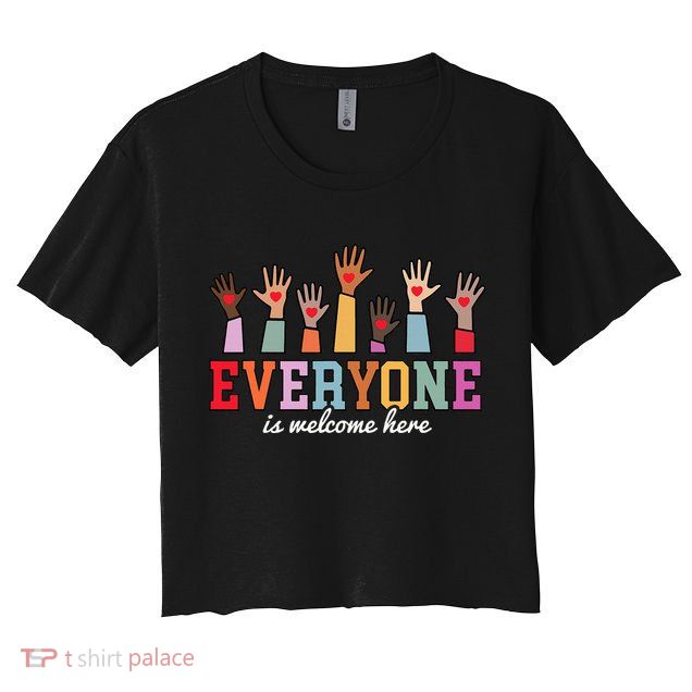 Everyone Is Welcome Here Idaho Teacher  Crop Top