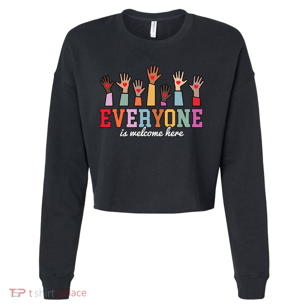 Everyone Is Welcome Here Idaho Teacher  Cropped Pullover Crew
