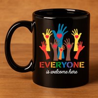 Everyone Is Welcome Here Idaho Teacher 11oz C Handle Ceramic Mug