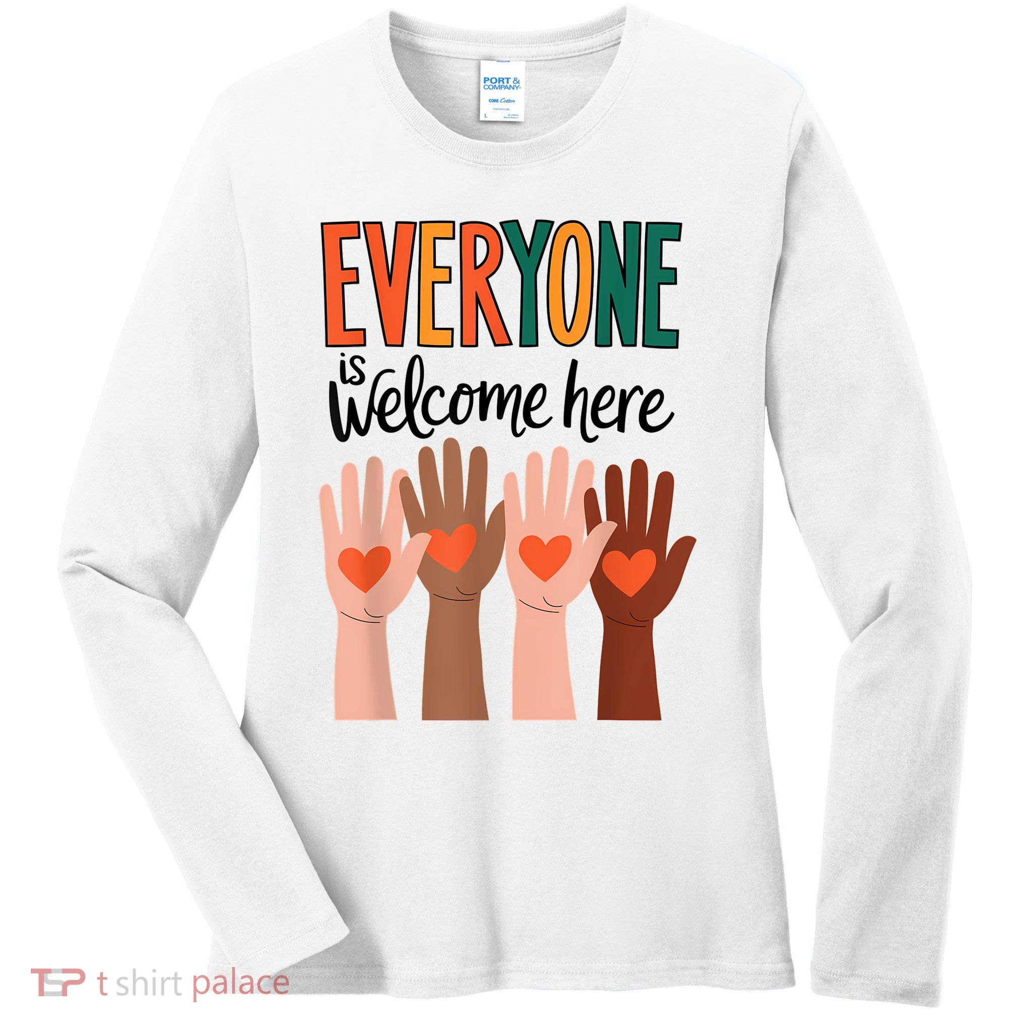 Everyone Is Welcome Here Idaho Teacher Ladies Long Sleeve Shirt