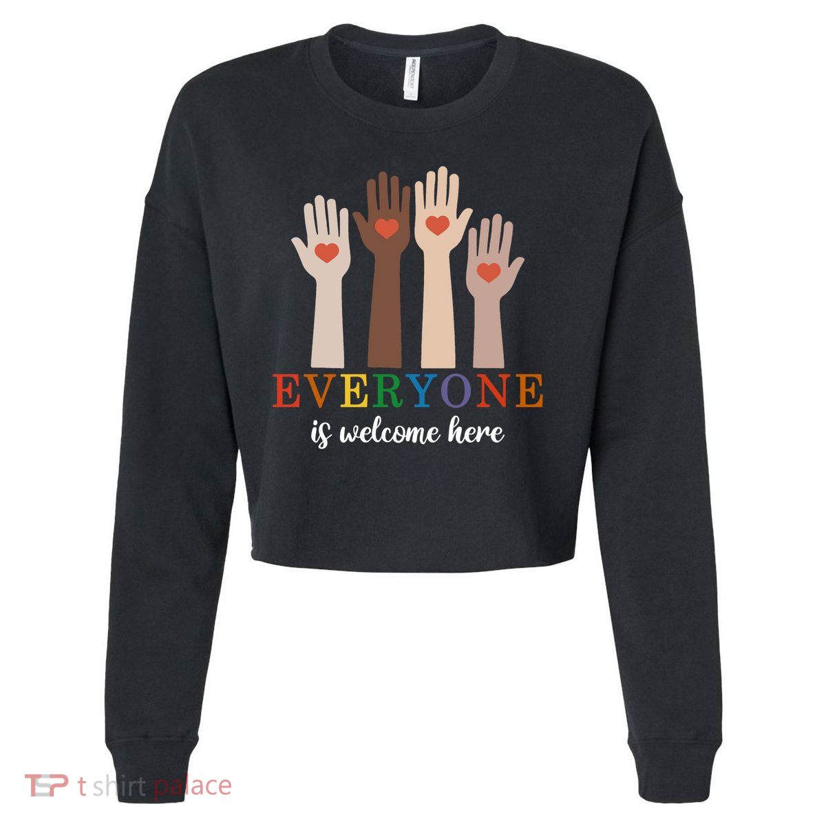 Everyone Is Welcome Here Idaho Teacher Cropped Pullover Crew