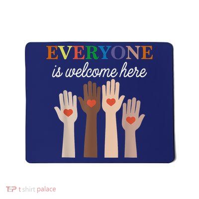 Everyone Is Welcome Here Idaho Teacher Mousepad