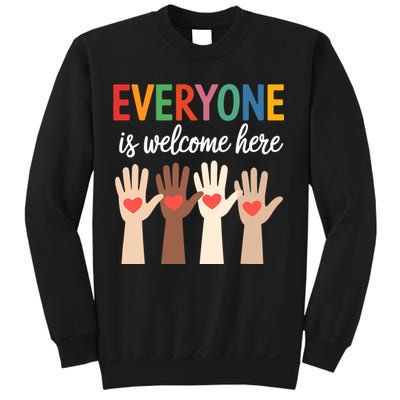 Everyone Is Welcome Here Sweatshirt