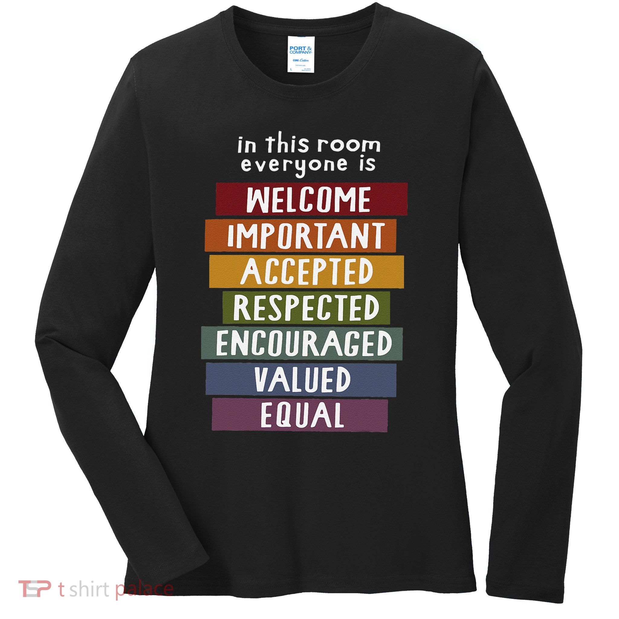 Everyone Is Welcome Here Idaho Teacher Ladies Long Sleeve Shirt