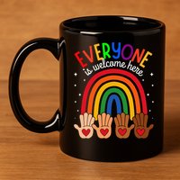Everyone Is Welcome Here Idaho Teacher Inclusion Equality 11oz C Handle Ceramic Mug