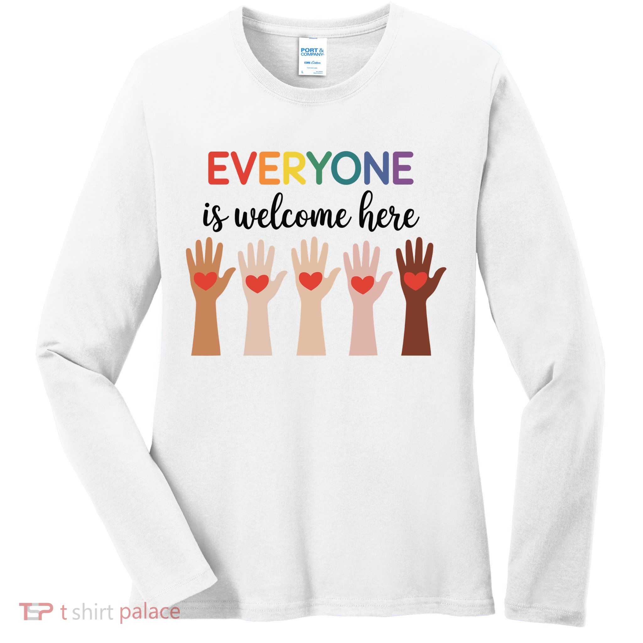 Everyone Is Welcome Here Idaho Teacher Ladies Long Sleeve Shirt